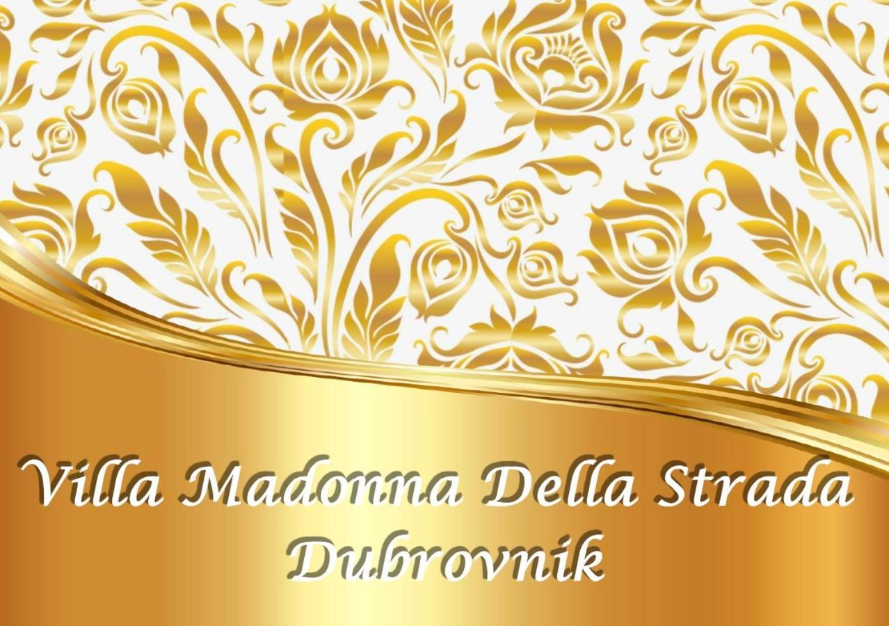 Villa Madonna Della Strada A1 두브로브니크 외부 사진
